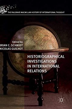 portada Historiographical Investigations in International Relations (The Palgrave Macmillan History of International Thought) (in English)