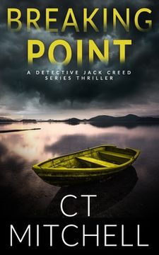 portada Breaking Point: A Detective Jack Creed Novel (en Inglés)