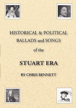 portada historical & political ballads and songs of the stuart era (en Inglés)