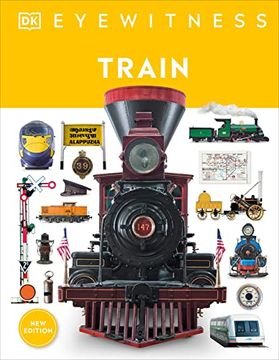 portada Train: Discover the Story of the Railroads (dk Eyewitness) (en Inglés)