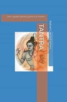 portada Tantra: Sexo sagrado, historia, prácticas y secretos