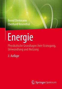 portada Energie: Physikalische Grundlagen Ihrer Erzeugung, Umwandlung und Nutzung (en Alemán)