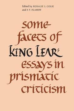 portada Some Facets of King Lear: Essays in Prismatic Criticism (en Inglés)