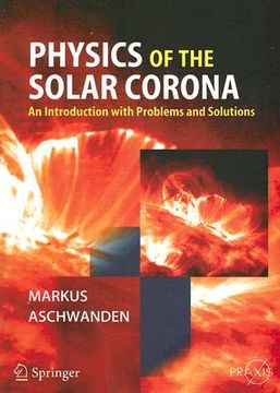 portada physics of the solar corona: an introduction with problems and solutions