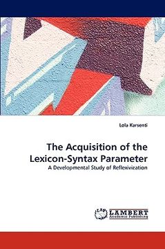 portada the acquisition of the lexicon-syntax parameter (en Inglés)