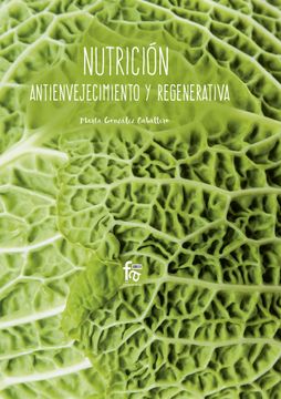 portada Nutrición Antienvejecimiento y Regenerativa (Alimentacion y Nutricion)