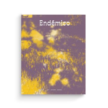 Revista Endémico Ed. 11 Naturalezas Urbanas