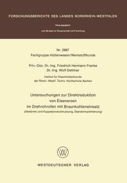 portada Untersuchungen Zur Direktreduktion Von Eisenerzen Im Drehrohrofen Mit Braunkohleneinsatz: Abwärme Und Kuppelproduktnutzung, Standortoptimierung (en Alemán)