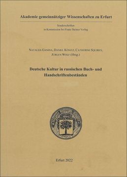 portada Deutsche Kultur in Russischen Buch- Und Handschriftenbestanden: Beitrage Zur Tagung Des Deutsch-Russischen Arbeitskreises Vom 16./17. April 2018 an De (en Alemán)