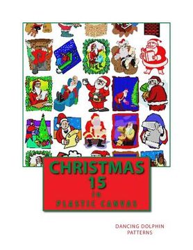 portada Christmas 15: in Plastic Canvas (en Inglés)