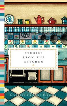 portada Stories From the Kitchen (Everyman's Library Pocket Classics Series) 