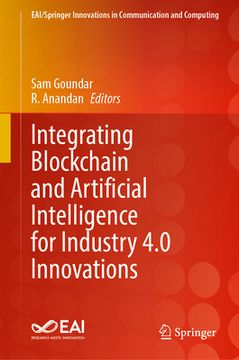 portada Integrating Blockchain and Artificial Intelligence for Industry 4.0 Innovations (en Inglés)