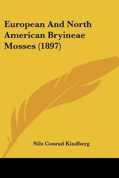 portada european and north american bryineae mosses (1897) (en Inglés)
