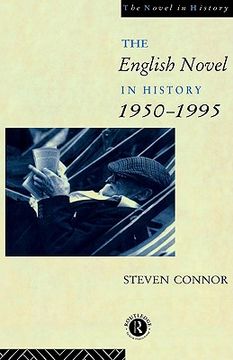 portada the english novel in history, 1950 to the present (en Inglés)