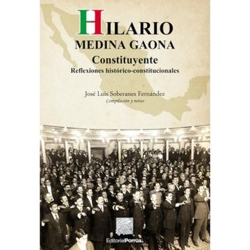 portada Hilario Medina Gaona: Constituyente (in Spanish)