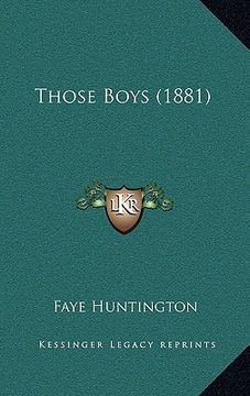 portada those boys (1881) (en Inglés)