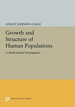 portada Growth and Structure of Human Populations: A Mathematical Investigation (Office of Population Research) (en Inglés)