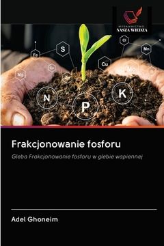 portada Frakcjonowanie fosforu (en Polaco)