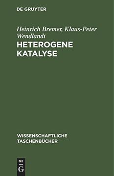 portada Heterogene Katalyse: Eine Einführung (Wissenschaftliche Taschenbücher, 240, Band 240) (in German)