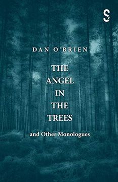 portada The Angel in the Trees and Other Monologues (en Inglés)