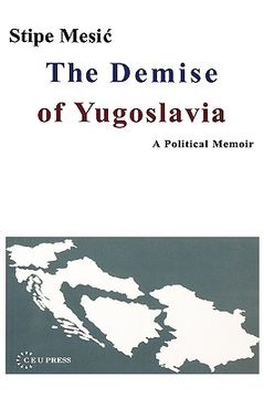 portada the demise of yugoslavia (en Inglés)