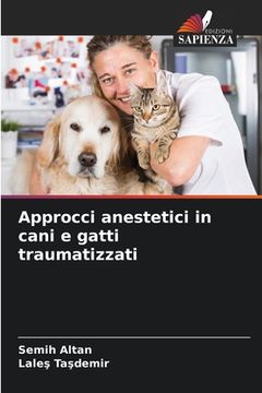 portada Approcci anestetici in cani e gatti traumatizzati (in Italian)