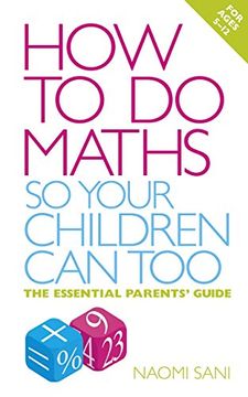 portada How to do Maths so Your Children Can Too: The essential parents' guide