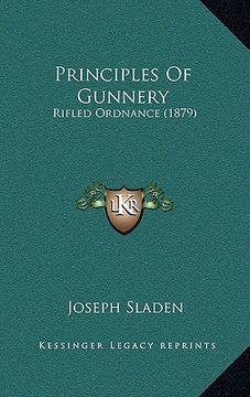 portada principles of gunnery: rifled ordnance (1879) (en Inglés)