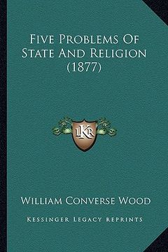 portada five problems of state and religion (1877) (in English)