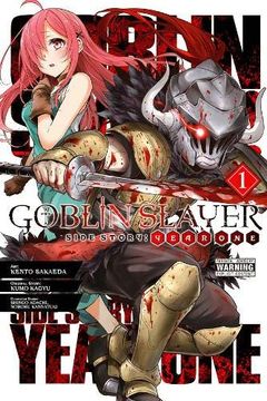 portada Goblin Slayer Side Story: Year One, Vol. 1 (Manga) (Goblin Slayer Side Story: Year one (Manga)) 