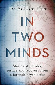 portada In two Minds: Stories of Murder, Justice and Recovery From a Forensic Psychiatrist (in English)