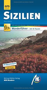 portada Sizilien Mm-Wandern Wanderführer Michael Müller Verlag: Wanderführer mit Gps-Kartierten Routen. (in German)