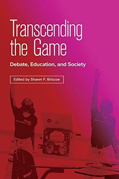 portada Transcending the Game: Debate, Education, and Society (in English)