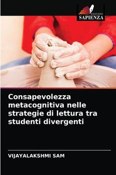 portada Consapevolezza metacognitiva nelle strategie di lettura tra studenti divergenti (in Italian)