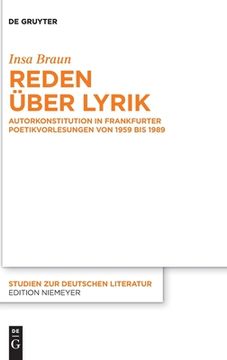 portada Reden Über Lyrik: Autorkonstitution in Frankfurter Poetikvorlesungen Von 1959 Bis 1989 (en Alemán)
