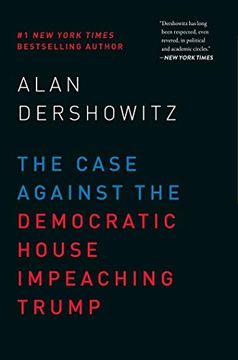 portada The Case Against the Democratic House Impeaching Trump (en Inglés)