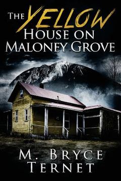 portada The Yellow House On Maloney Grove (en Inglés)