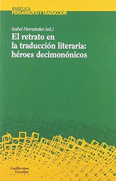 portada El Retrato en la Traducción Literaria: Héroes Decimonónicos