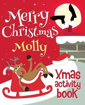 portada Merry Christmas Molly - Xmas Activity Book: (Personalized Children's Activity Book) (in English)