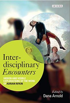 portada Interdisciplinary Encounters: Hidden and Visible Explorations of the Work of Adrian Rifkin (in English)