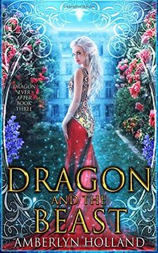 portada Dragon and the Beast (Dragon Ever After) 