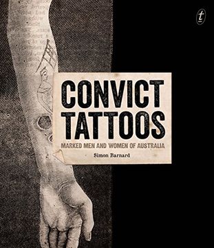 portada Convict Tattoos: Marked men and Women of Australia (en Inglés)