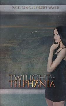 portada Twilight in Telphania (in English)