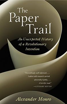 portada The Paper Trail: An Unexpected History of a Revolutionary Invention (en Inglés)