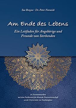 portada Am Ende des Lebens: Ein Leitfaden für Angehörige und Freunde von Sterbenden (en Alemán)