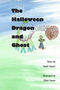 portada The Halloween Dragon and Ghost (en Inglés)