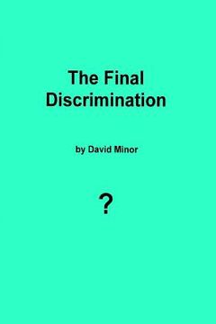 portada The Final Discrimination (en Inglés)