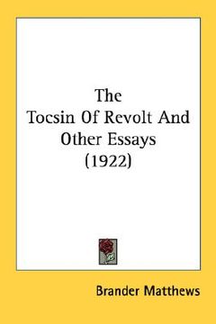 portada the tocsin of revolt and other essays (1922) (en Inglés)