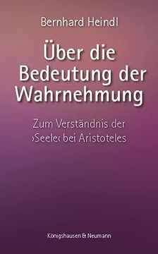 portada Über die Bedeutung der Wahrnehmung zum Verständnis der Seele bei Aristoteles (en Alemán)