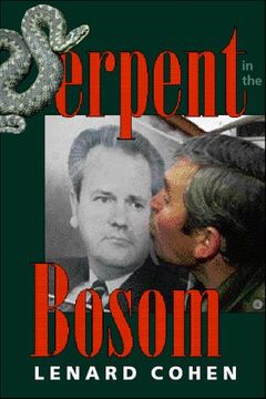 portada Serpent in the Bosom: The Rise and Fall of Slobodan Milosevic (en Inglés)